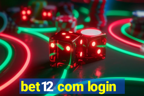 bet12 com login